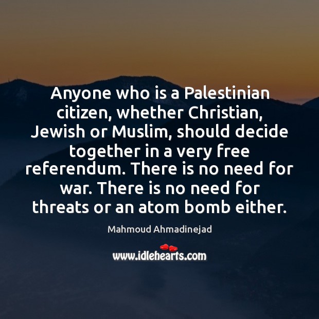Anyone who is a Palestinian citizen, whether Christian, Jewish or Muslim, should Image