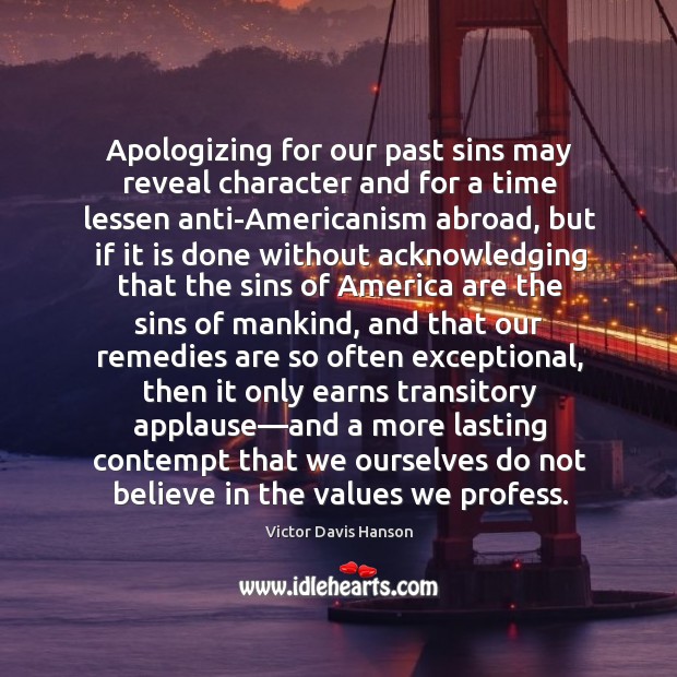 Apologizing for our past sins may reveal character and for a time Image