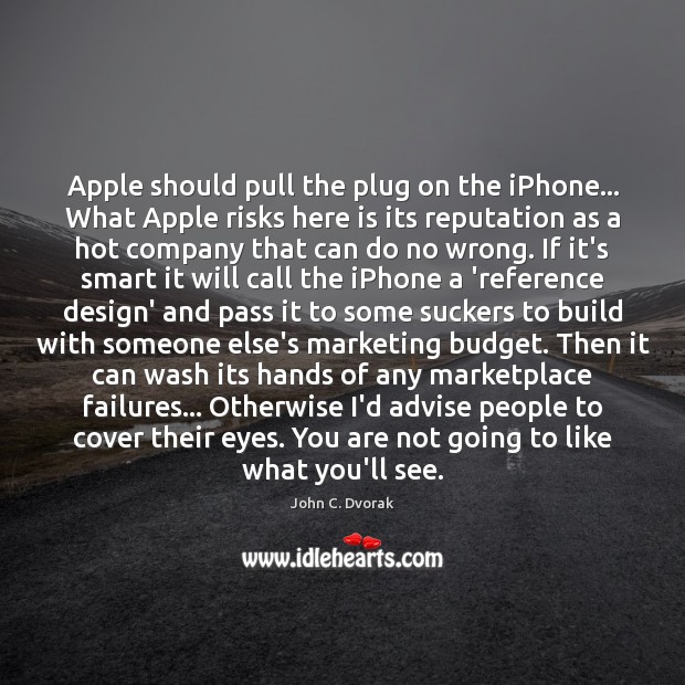 Apple should pull the plug on the iPhone… What Apple risks here Image