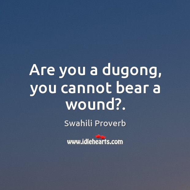 Are you a dugong, you cannot bear a wound?. Image