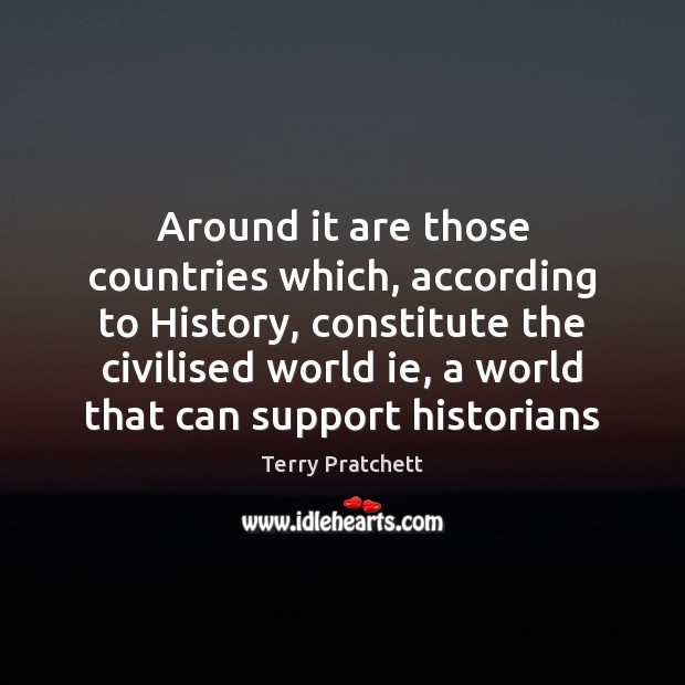 Around it are those countries which, according to History, constitute the civilised Image