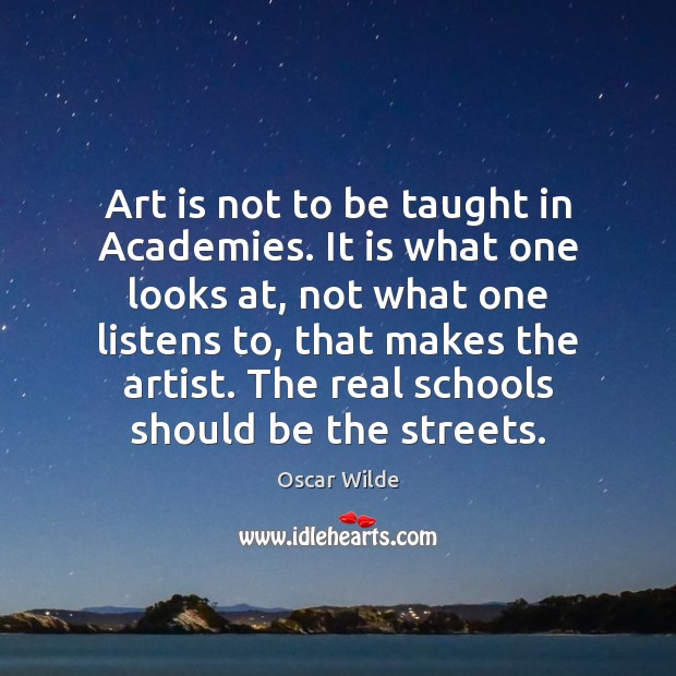 Art is not to be taught in Academies. It is what one Image