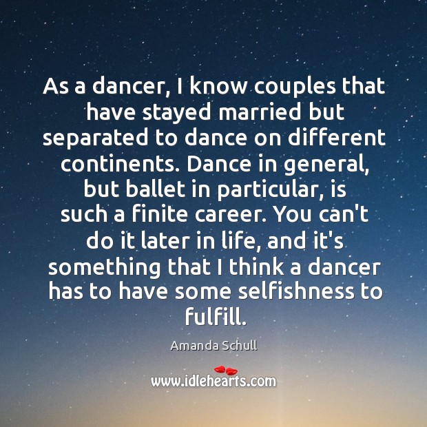 As a dancer, I know couples that have stayed married but separated Image