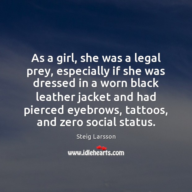 As a girl, she was a legal prey, especially if she was Legal Quotes Image