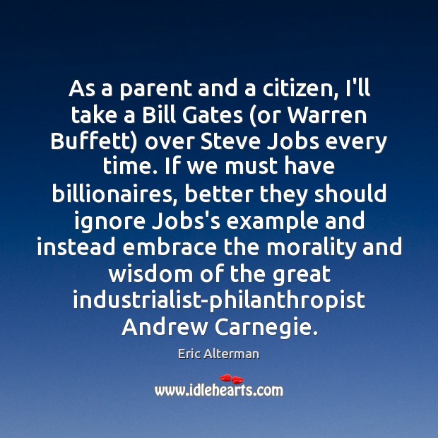 As a parent and a citizen, I’ll take a Bill Gates (or Wisdom Quotes Image