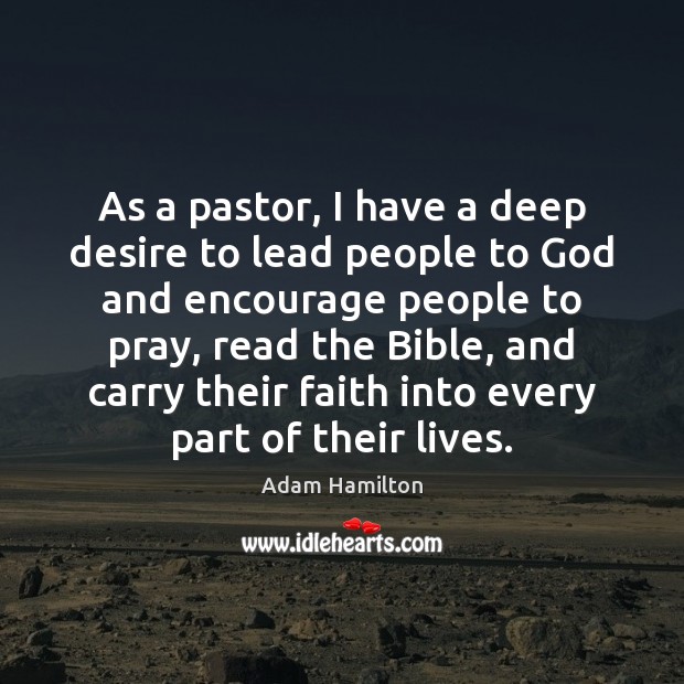 As a pastor, I have a deep desire to lead people to Image