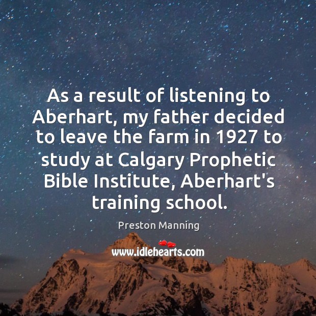 As a result of listening to Aberhart, my father decided to leave Image