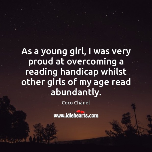 As a young girl, I was very proud at overcoming a reading Image