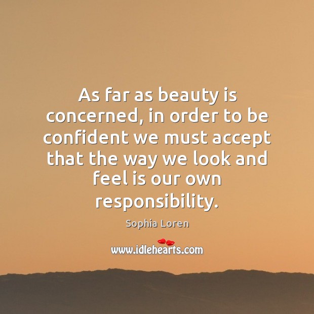 As far as beauty is concerned, in order to be confident we Beauty Quotes Image