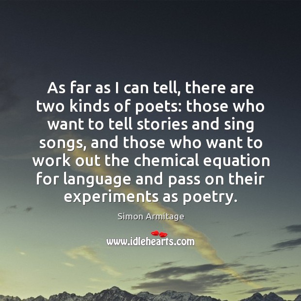 As far as I can tell, there are two kinds of poets: Image