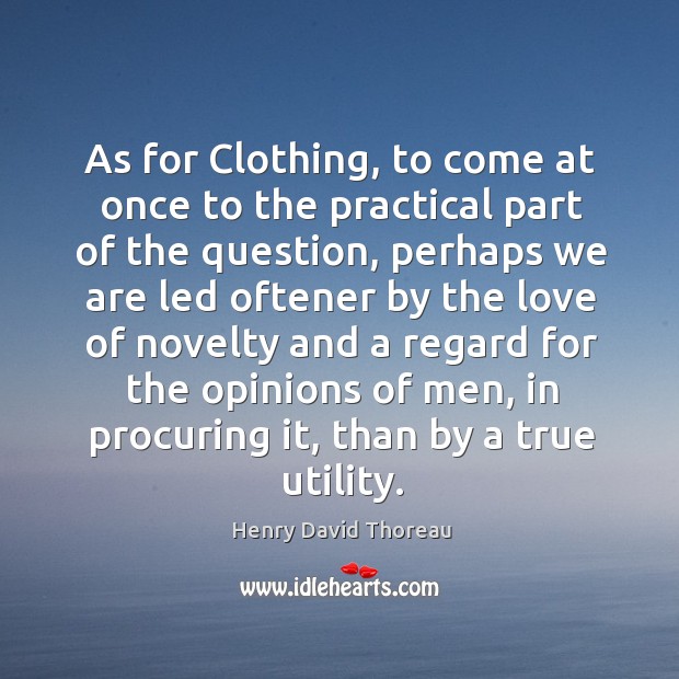 As for Clothing, to come at once to the practical part of Image
