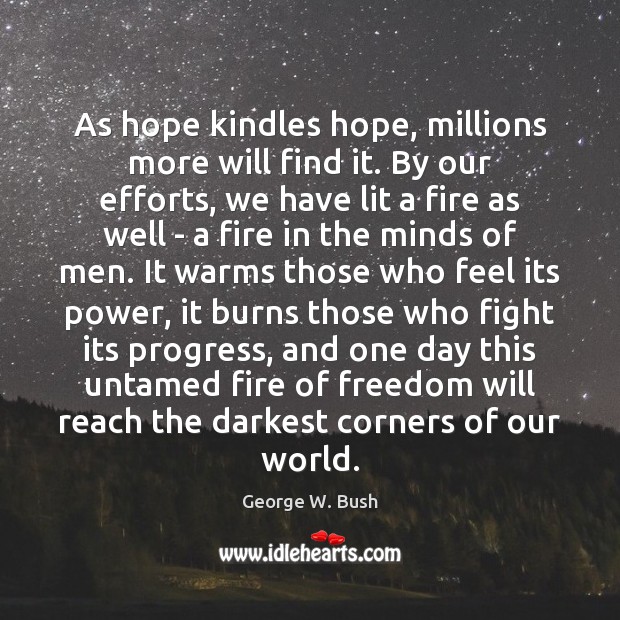 As hope kindles hope, millions more will find it. By our efforts, Image