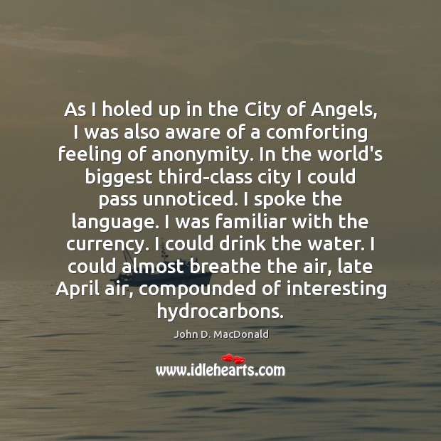 As I holed up in the City of Angels, I was also Image