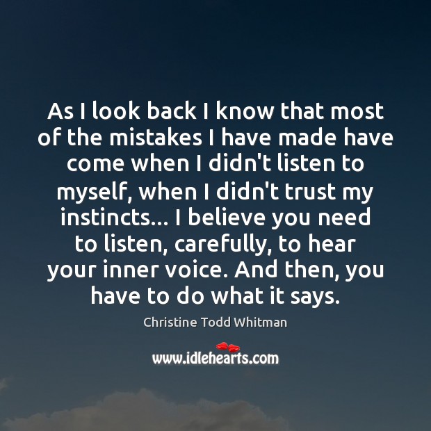 As I look back I know that most of the mistakes I Christine Todd Whitman Picture Quote