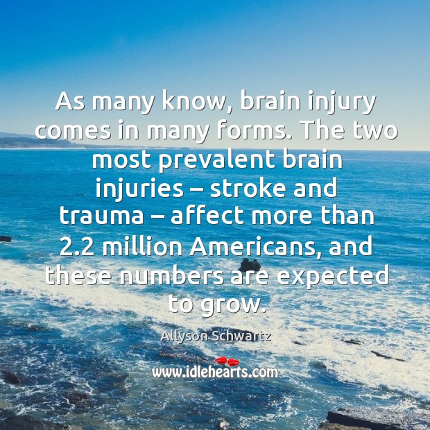 As many know, brain injury comes in many forms. The two most prevalent brain injuries – stroke and trauma Image