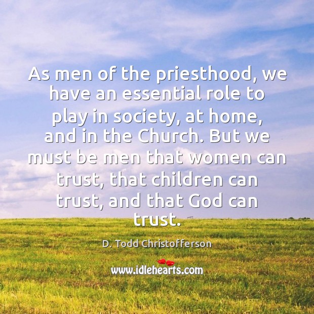 As men of the priesthood, we have an essential role to play Image