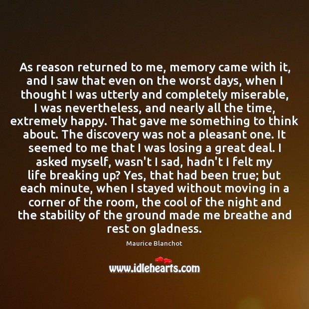 As reason returned to me, memory came with it, and I saw Maurice Blanchot Picture Quote