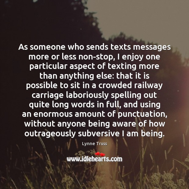 As someone who sends texts messages more or less non-stop, I enjoy Image