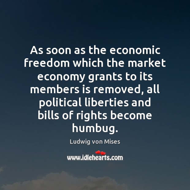 As soon as the economic freedom which the market economy grants to Image