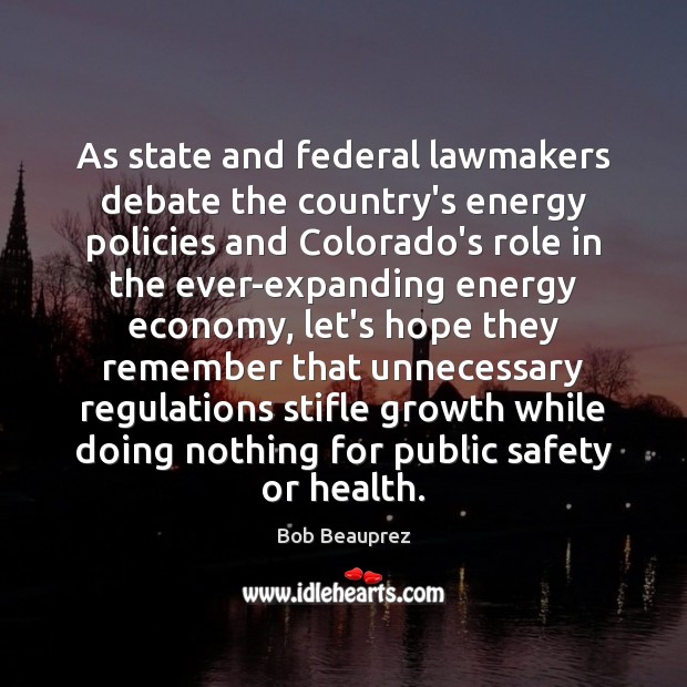 As state and federal lawmakers debate the country’s energy policies and Colorado’s Image