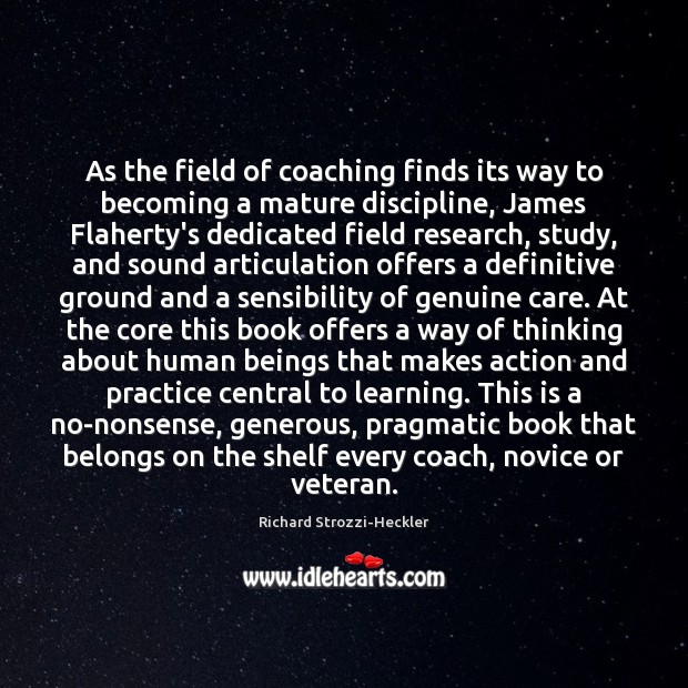 As the field of coaching finds its way to becoming a mature Image