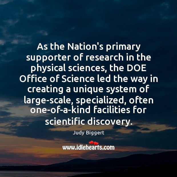 As the Nation’s primary supporter of research in the physical sciences, the Image