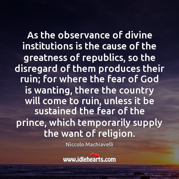 As the observance of divine institutions is the cause of the greatness Image