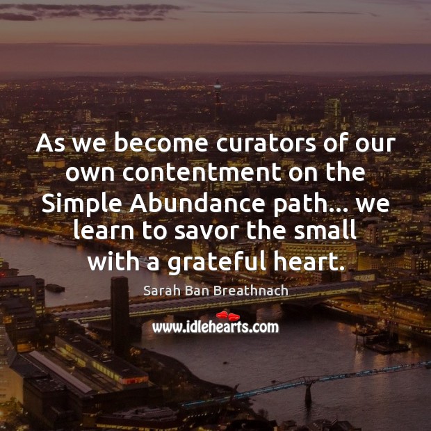 As we become curators of our own contentment on the Simple Abundance Image