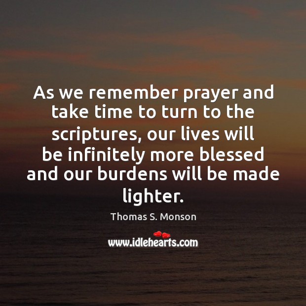As we remember prayer and take time to turn to the scriptures, Image