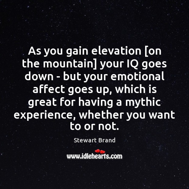 As you gain elevation [on the mountain] your IQ goes down – Image