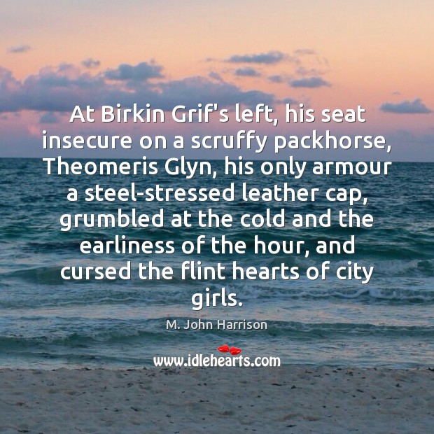 At Birkin Grif’s left, his seat insecure on a scruffy packhorse, Theomeris Image