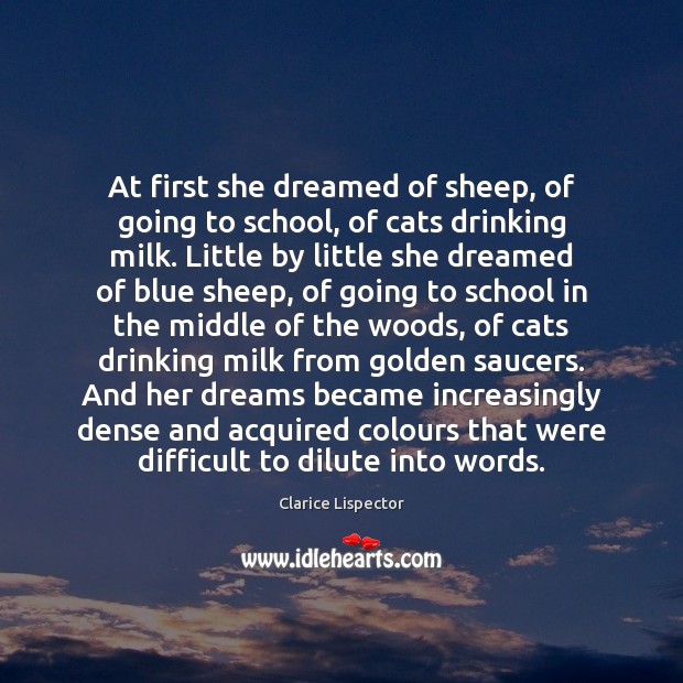 At first she dreamed of sheep, of going to school, of cats School Quotes Image