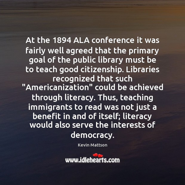 At the 1894 ALA conference it was fairly well agreed that the primary Image