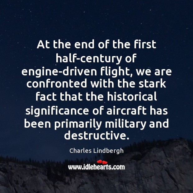 At the end of the first half-century of engine-driven flight, we are Image
