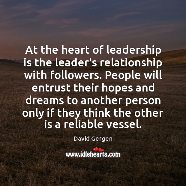 At the heart of leadership is the leader’s relationship with followers. People Image