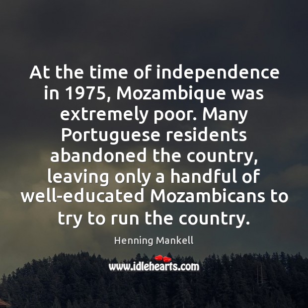 At the time of independence in 1975, Mozambique was extremely poor. Many Portuguese Image