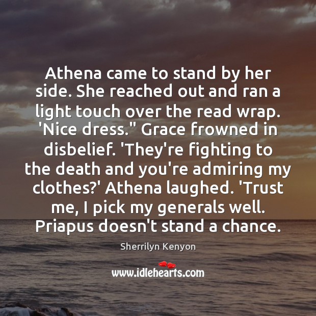 Athena came to stand by her side. She reached out and ran Image