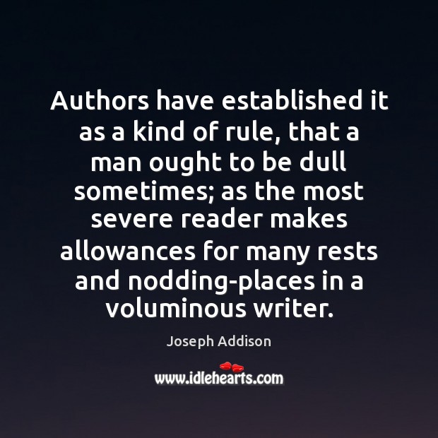 Authors have established it as a kind of rule, that a man Image
