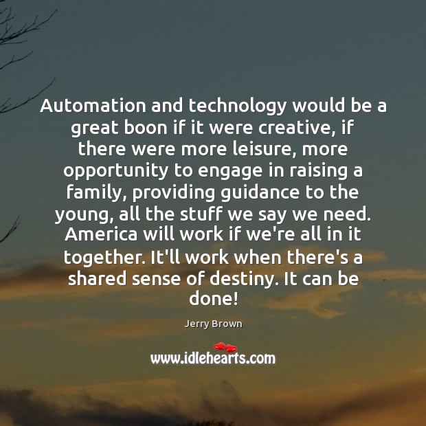 Automation and technology would be a great boon if it were creative, Image