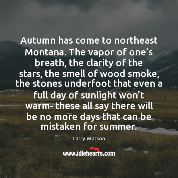 Autumn has come to northeast Montana. The vapor of one’s breath, Image