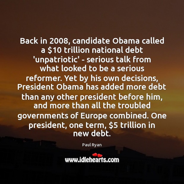 Back in 2008, candidate Obama called a $10 trillion national debt ‘unpatriotic’ – serious Image