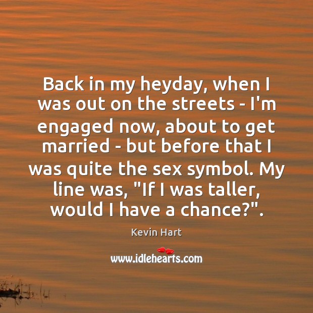 Back in my heyday, when I was out on the streets – Image