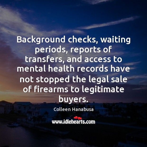 Background checks, waiting periods, reports of transfers, and access to mental health Image