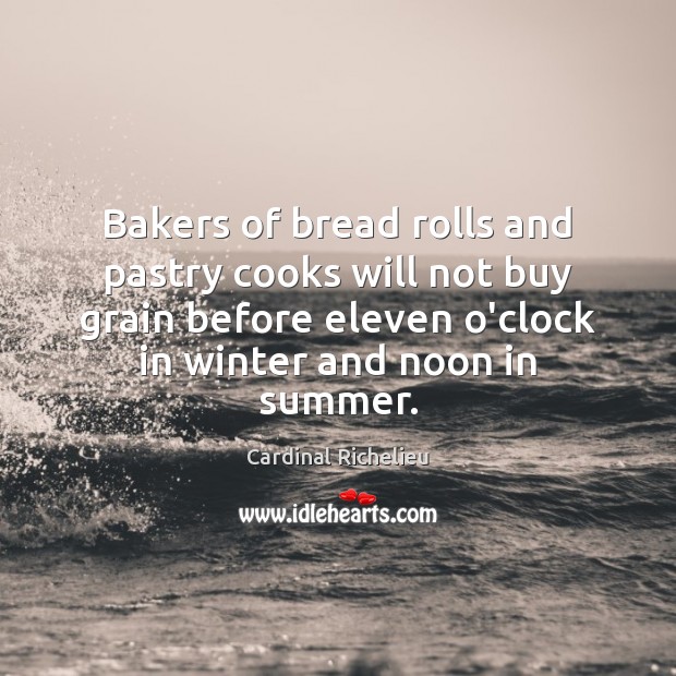 Bakers of bread rolls and pastry cooks will not buy grain before Image