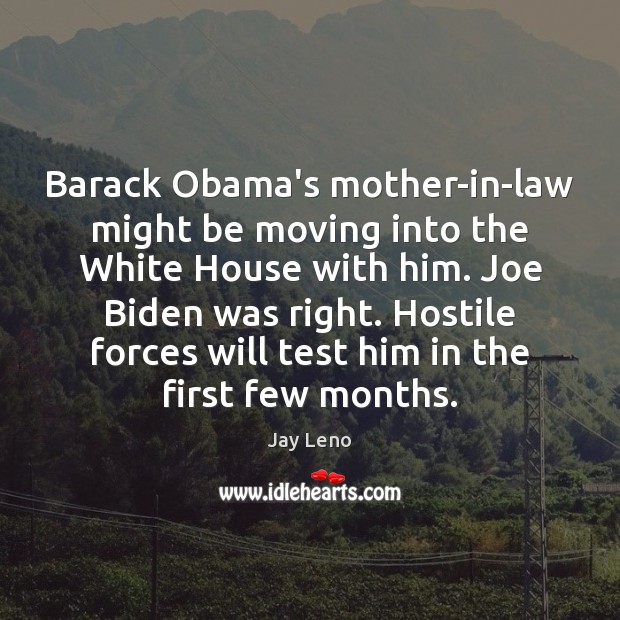 Barack Obama’s mother-in-law might be moving into the White House with him. Image