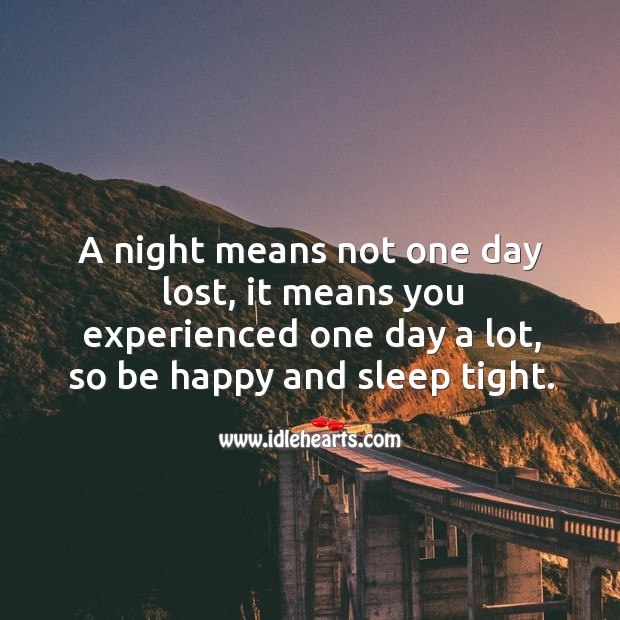 Be happy and sleep tight. Good Night Quotes Image