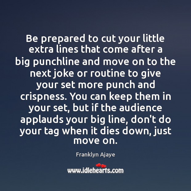 Be prepared to cut your little extra lines that come after a Move On Quotes Image