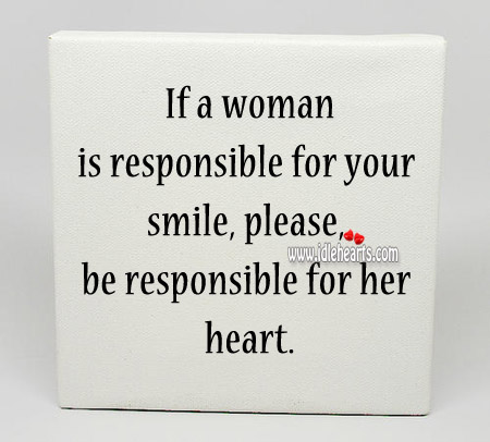 Please be responsible for her heart. Image