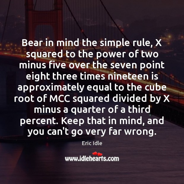 Bear in mind the simple rule, X squared to the power of Image