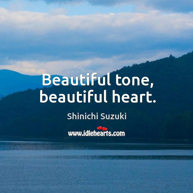 Beautiful tone, beautiful heart. Image